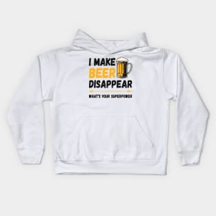 I Make Beer Disappear Kids Hoodie